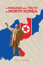 Language And Truth In North Korea - Preview