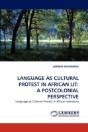 Language As Cultural Protest In African Lit - Preview