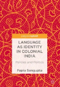 Language As Identity In Colonial India - Preview