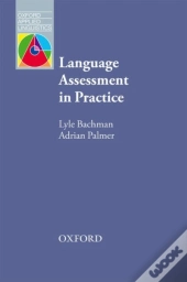 Language Assessment In Practice