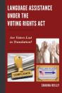 Language Assistance Under The Voting Rights Act - Preview