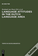 Language Attitudes In The Dutch Language Area