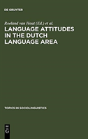 Language Attitudes In The Dutch Language Area - Preview