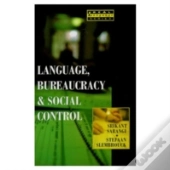 Language, Bureaucracy And Social Control