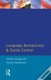Language, Bureaucracy And Social Control