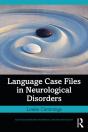 Language Case Files In Neurological Disorders - Preview