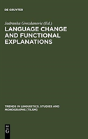 Language Change And Functional Explanations - Preview