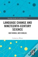 Language Change And Nineteenth-Century Science