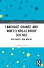Language Change And Nineteenth-Century Science - Preview