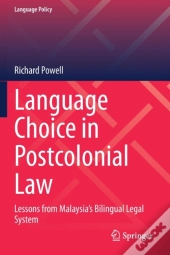 Language Choice In Postcolonial Law