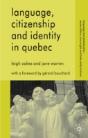 Language, Citizenship And Identity In Quebec - Preview