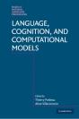 Language, Cognition, And Computational Models - Preview