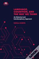 Language, Cognition, And The Way We Think