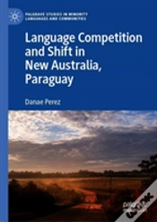Capa do artigo Language Competition And Shift In New Australia, Paraguay