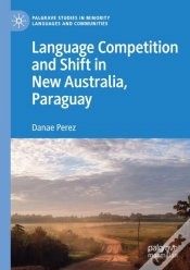 Capa do artigo Language Competition And Shift In New Australia, Paraguay