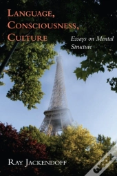 Language, Consciousness, Culture