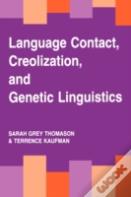 Language Contact, Creolization, And Genetic Linguistics