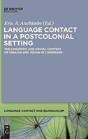 Language Contact In A Postcolonial Setting - Preview