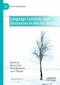 Language Contacts And Discourses In The Far North - Preview