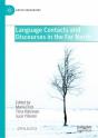 Language Contacts And Discourses In The Far North - Preview