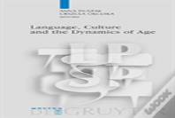 Language, Culture And The Dynamics Of Age