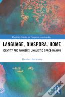 Language, Diaspora, Home
