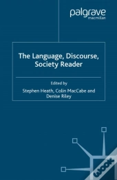 Language, Discourse, Society Reader