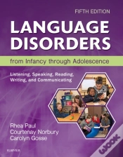 Capa do artigo Language Disorders From Infancy Through Adolescence - E-Book