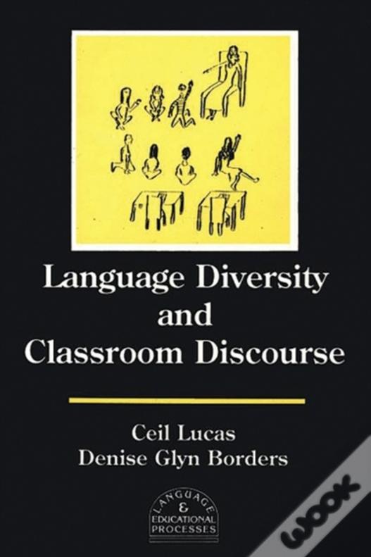 Language Diversity And Classroom Discourse