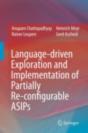 Language-Driven Exploration And Implementation Of Partially Re-Configurable Asips - Preview