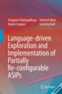 Capa do artigo Language-Driven Exploration And Implementation Of Partially Re-Configurable Asips
