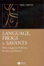 Language, Frogs And Savants - Preview