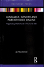 Language, Gender And Parenthood Online - Preview