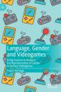 Language, Gender And Videogames - Preview