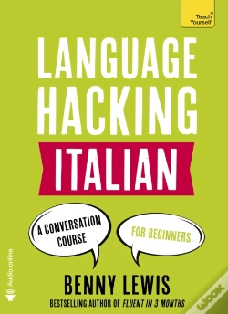 Capa do artigo Language Hacking Italian (Learn How To Speak Italian - Right Away)