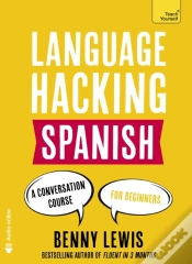 Capa do artigo Language Hacking Spanish (Learn How To Speak Spanish - Right Away)