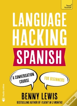 Capa do artigo Language Hacking Spanish (Learn How To Speak Spanish - Right Away)