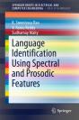 Language Identification Using Spectral And Prosodic Features - Preview