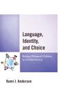 Language, Identity, And Choice - Preview