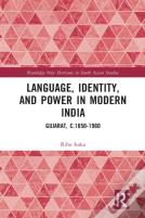 Language, Identity, And Power In Modern India