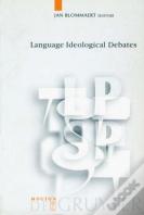 Language Ideological Debates