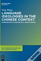 Language Ideologies In The Chinese Context
