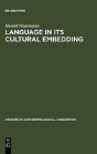 Language In Its Cultural Embedding - Preview