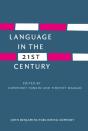Language In The Twenty-First Century - Preview
