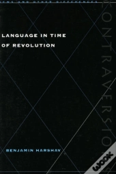 Language In Time Of Revolution