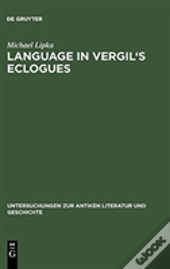 Language In Vergil'S Eclogues