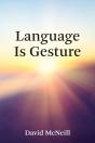 Language Is Gesture - Preview
