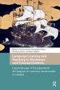 Language Learning And Teaching In Missionary And Colonial Contexts - Preview