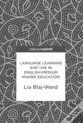 Language Learning And Use In English-Medium Higher Education