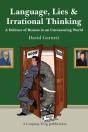 Language, Lies And Irrational Thinking - Preview